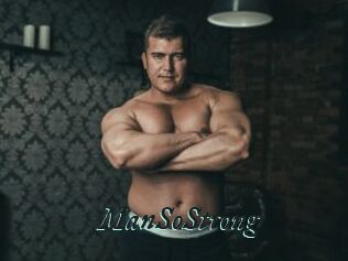 ManSoStrong