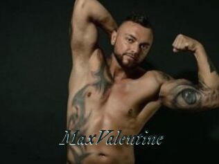 MaxValentine