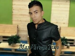 MaxVaronaTwo