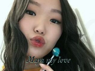 Maya_my_love
