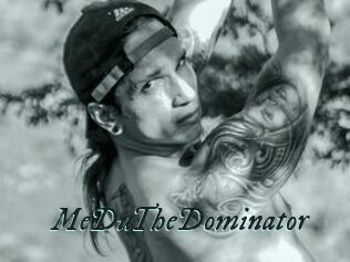 MeDuTheDominator