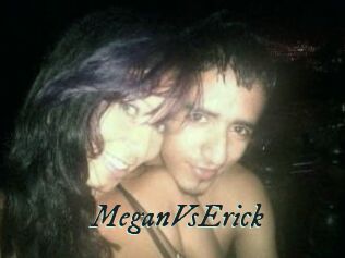 MeganVsErick
