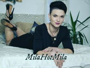 MilaHotMila