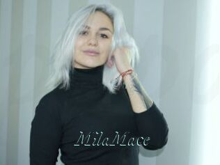 MilaMace