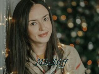 MilaStiff