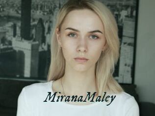 MiranaMaley