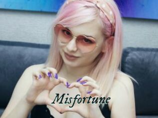 Misfortune