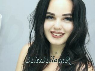 MissMilanaQ