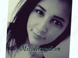 Missdirtypoison