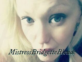 MistressBridgetteBlonde