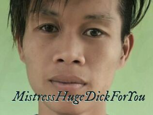 MistressHugeDickForYou