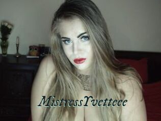 MistressYvetteee
