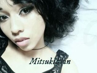 MitsukiHan