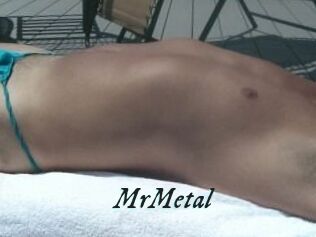 MrMetal