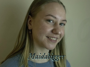 Maidabigger