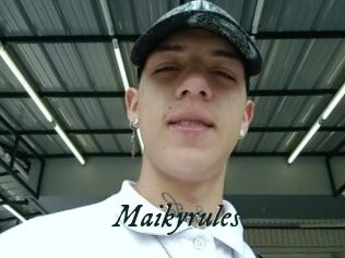 Maikyrules