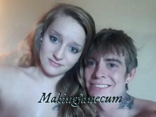 Makingjanecum