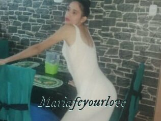 Mariafeyourlove