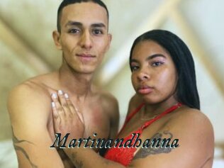 Martinandhanna