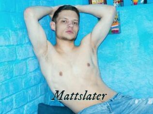 Mattslater