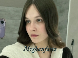 Meghanfares