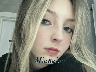 Mianaive