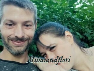 Mihaiandflori