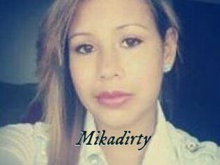 Mikadirty