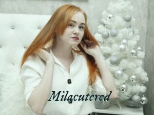 Milacutered
