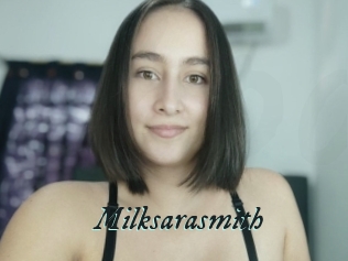 Milksarasmith