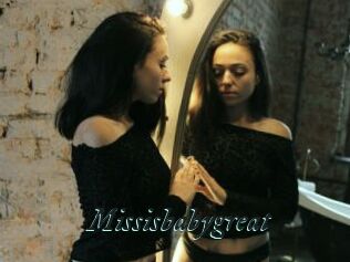 Missisbabygreat