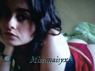 Missmaisyx