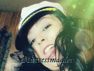 Mistressmadder