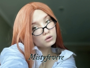 Mistyfevere