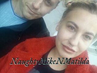 NaughtyMikeNMatilda