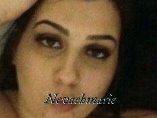 Nevaehmarie
