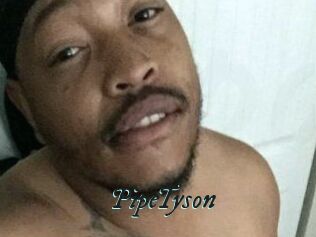 PipeTyson