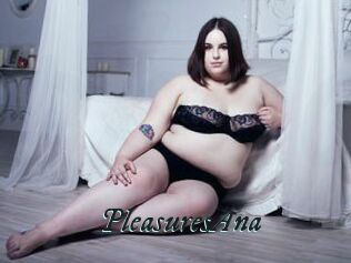 PleasuresAna