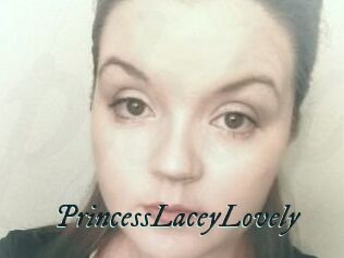 PrincessLaceyLovely