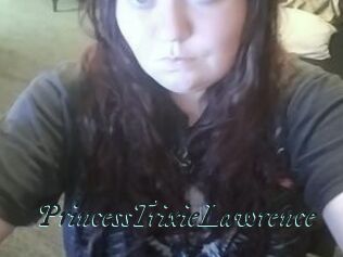 PrincessTrixieLawrence