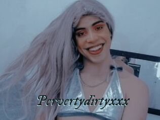 Pervertydirtyxxx