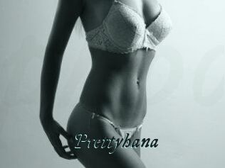Prettyhana