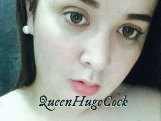QueenHugeCock