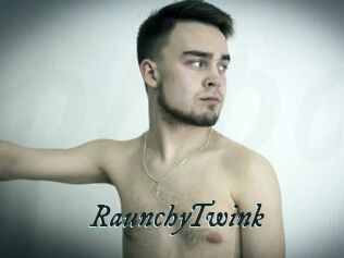 RaunchyTwink