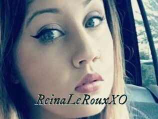 ReinaLeRouxXO