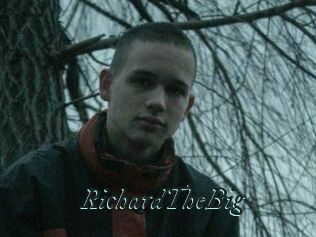 RichardTheBig