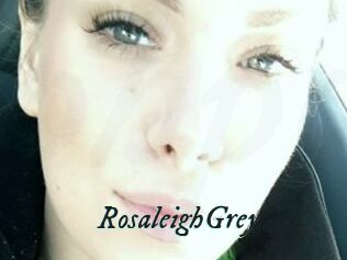 RosaleighGrey