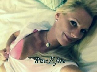 RoseEfire