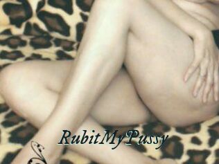 RubitMyPussy