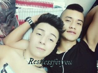 Restlessforyou